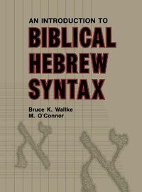 Cover image for Introduction to Biblical Hebrew Syntax