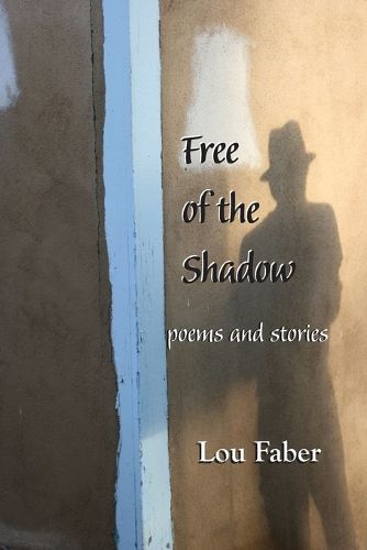 Cover image for Free of the Shadow