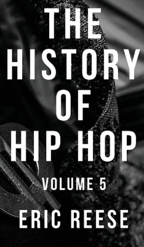 The History of Hip Hop