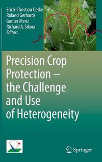 Cover image for Precision Crop Protection - the Challenge and Use of Heterogeneity