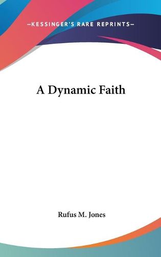 A Dynamic Faith