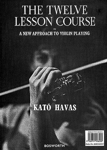 Cover image for The 12 Course Lesson: In a New Approach to Violin Playing