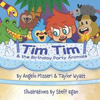 Cover image for Tim Tim and The Birthday Party Animals