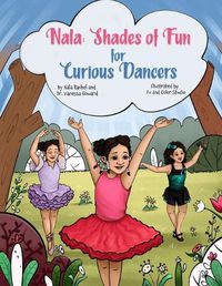 Cover image for NALA Shades of Fun for Curious Dancers