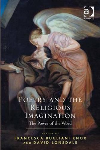 Cover image for Poetry and the Religious Imagination: The Power of the Word