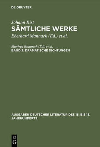 Dramatische Dichtungen: (Das Friedewunschende Teutschland. Das Friedejauchtzende Teutschland)