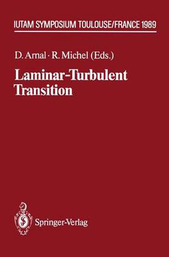 Cover image for Laminar-Turbulent Transition: IUTAM Symposium Toulouse/France September 11-15, 1989