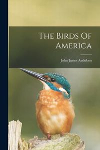 Cover image for The Birds Of America