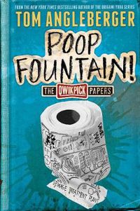 Cover image for The Qwikpick Papers: Poop Fountain!