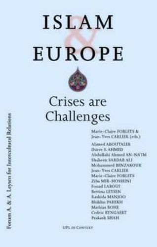 Islam and Europe: Crises Are Challenges