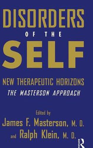 Cover image for Disorders of the Self: New Therapeutic Horizons: The Masterson Approach