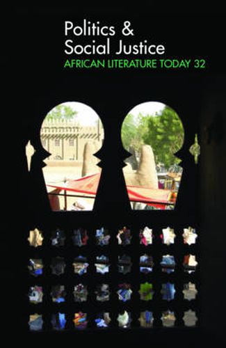 Cover image for ALT 32 Politics & Social Justice: African Literature Today