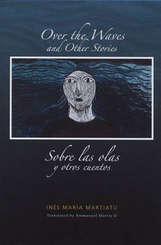 Cover image for Over the Waves and Other Stories / Sobre las olas y otros cuentos: A Bilingual Edition