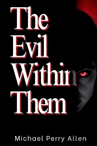 Cover image for The Evil Within Them