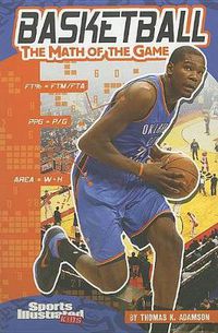 Cover image for Basketball: The Math of the Game