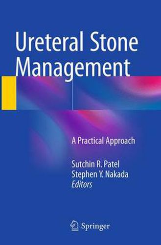 Cover image for Ureteral Stone Management: A Practical Approach