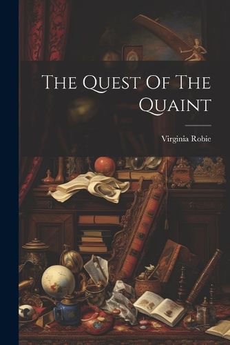 Cover image for The Quest Of The Quaint