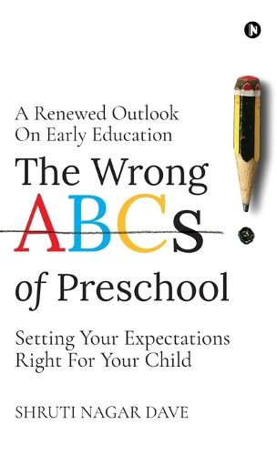 Cover image for The Wrong ABCs of Preschool