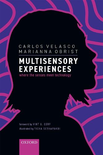 Cover image for Multisensory Experiences: Where the senses meet technology