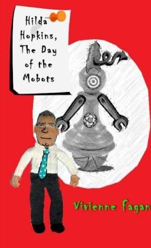 Cover image for Hilda Hopkins, The Day Of The Mobots
