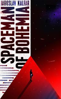 Cover image for Spaceman of Bohemia: SHORTLISTED FOR THE ARTHUR C. CLARKE AWARD FOR SCIENCE FICTION