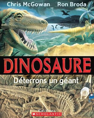 Cover image for Dinosaure: D?terrons Un G?ant