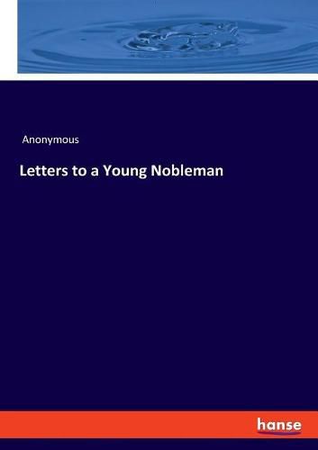 Letters to a Young Nobleman