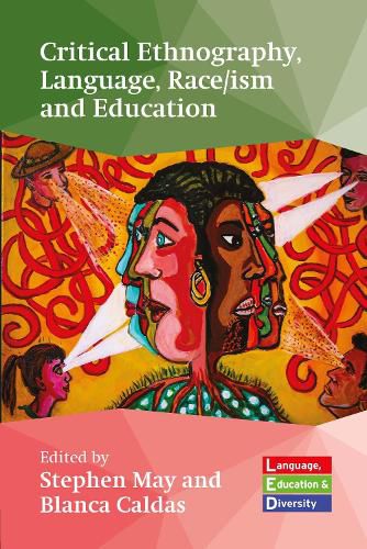 Cover image for Critical Ethnography, Language, Race/ism and Education