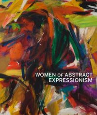Cover image for Women of Abstract Expressionism