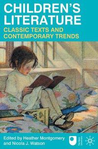 Cover image for Children's Literature: Classic Texts and Contemporary Trends