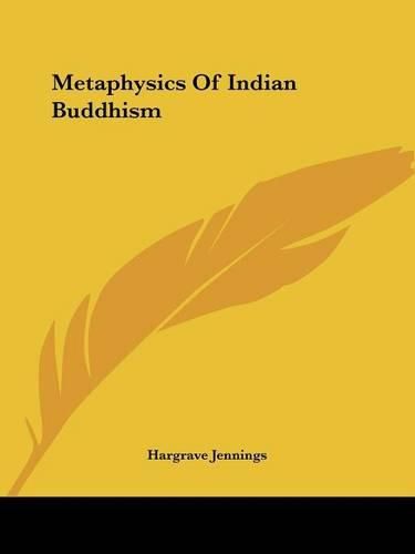 Cover image for Metaphysics of Indian Buddhism