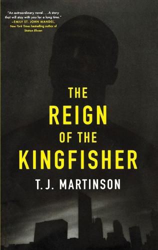 The Reign of the Kingfisher: A Novel