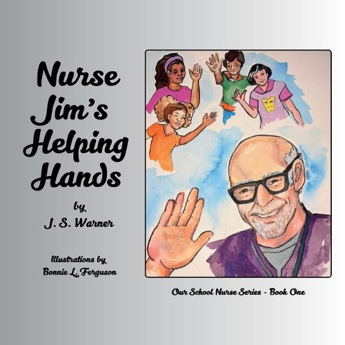 Cover image for Nurse Jim's Helping Hands