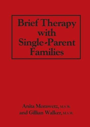 Cover image for Brief Therapy With Single-Parent Families