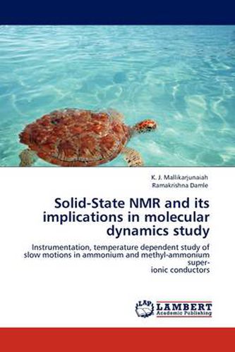 Cover image for Solid-State NMR and its implications in molecular dynamics study