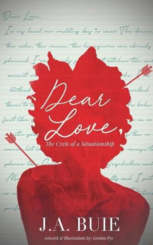 Cover image for Dear Love,: The Cycle of A Situationship