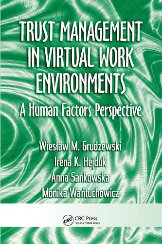 Cover image for Trust Management in Virtual Work Environments: A Human Factors Perspective