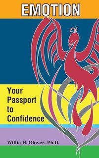 Cover image for Emotion: Your Passport to Confidence