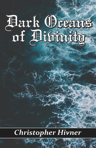 Cover image for Dark Oceans of Divinity