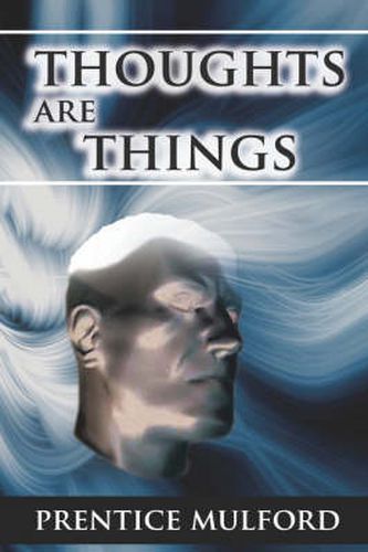 Cover image for Thoughts Are Things