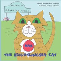 Cover image for Max, The Brightlingsea Cat