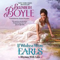 Cover image for If Wishes Were Earls: Rhymes with Love