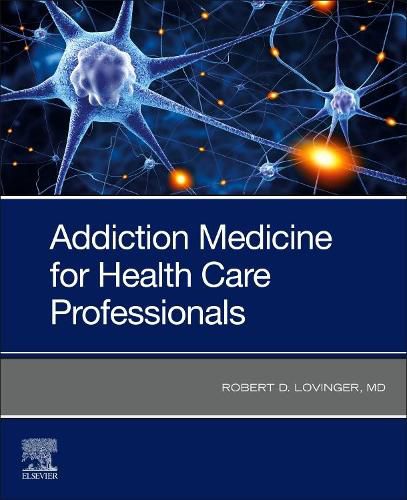 Cover image for Addiction Medicine for Health Care Professionals