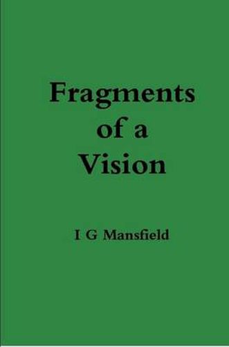 Cover image for Fragments of a Vision