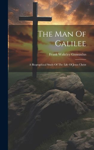 Cover image for The Man Of Galilee