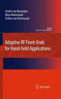 Cover image for Adaptive RF Front-Ends for Hand-held Applications