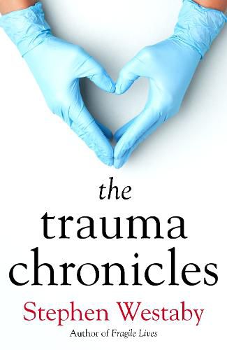 Cover image for The Trauma Chronicles