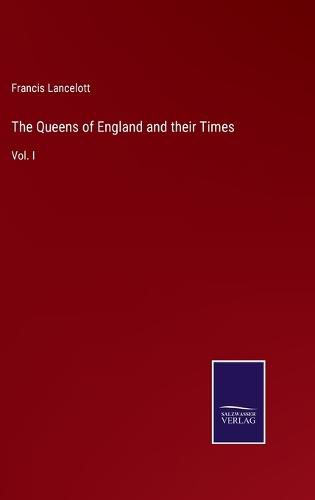 Cover image for The Queens of England and their Times