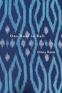Cover image for One Rose in Bali