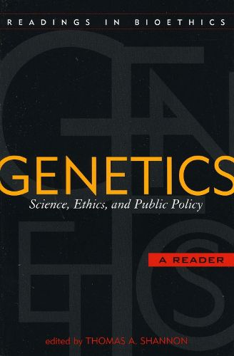 Cover image for Genetics: Science, Ethics, and Public Policy